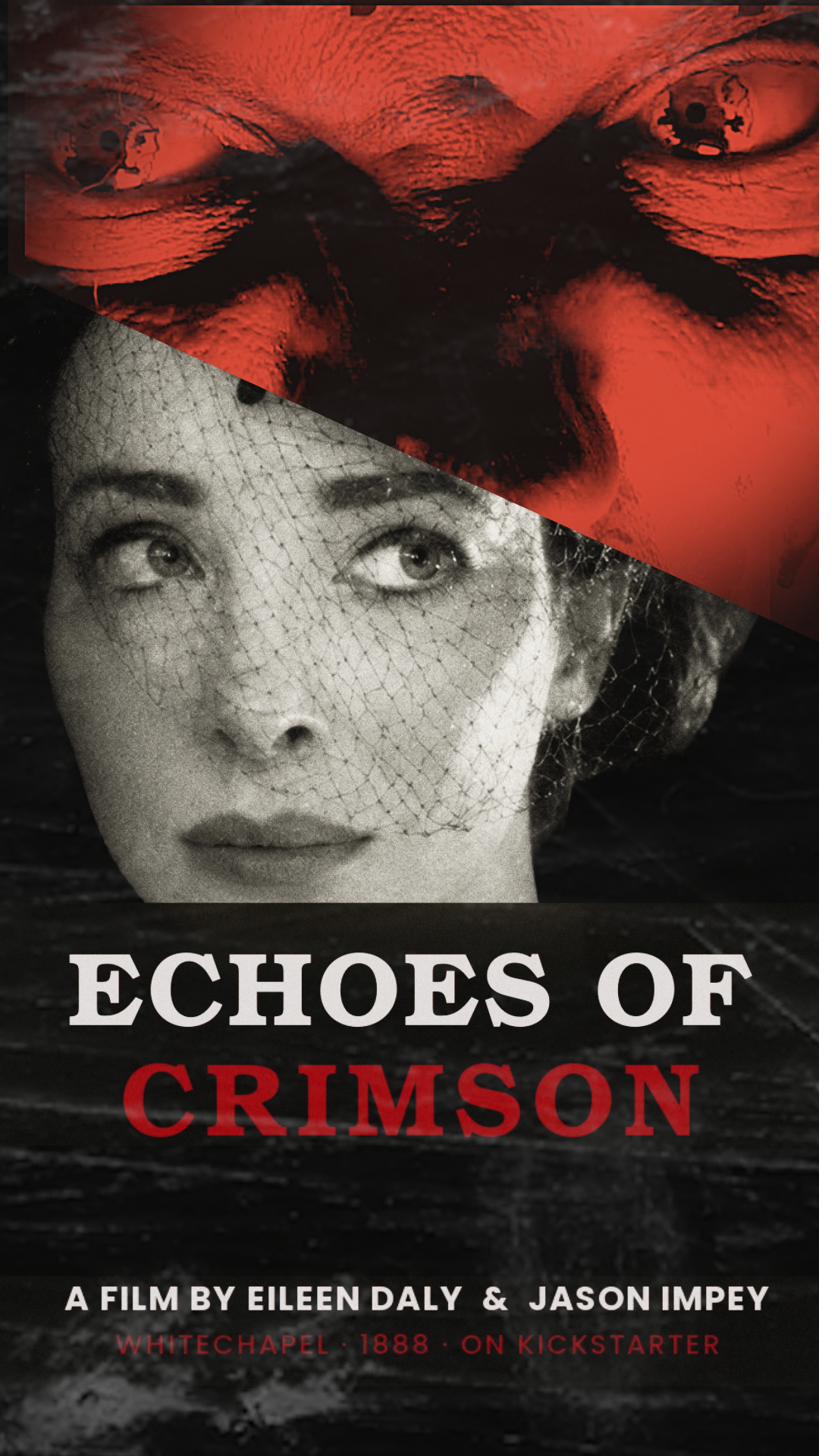 Echoes of Crimson poster — Mary Kelly beneath a mourning veil, a blood-red spectre bleeding through above her