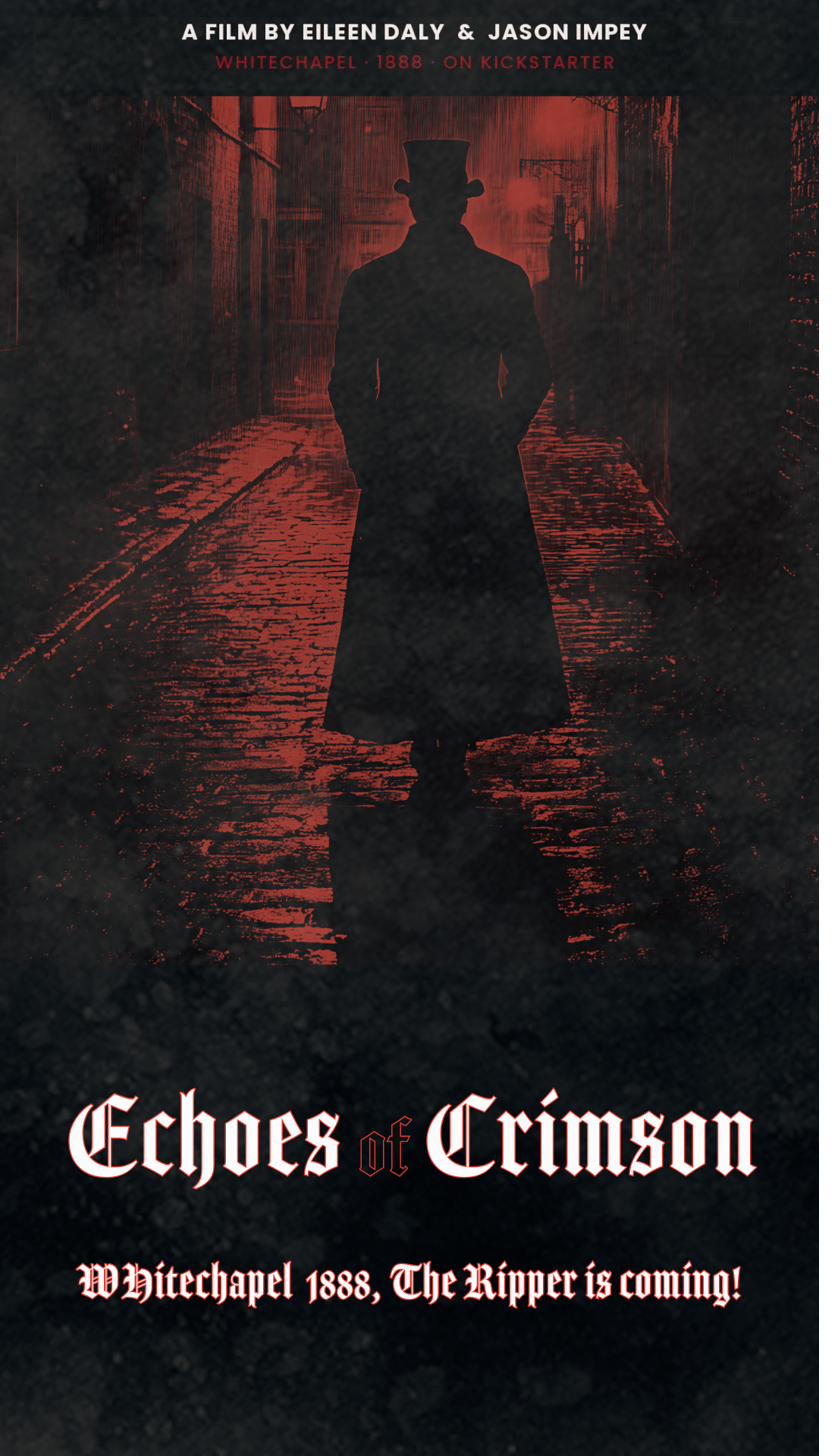 Echoes of Crimson poster — the Ripper's silhouette standing in a blood-lit Whitechapel alley